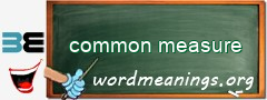 WordMeaning blackboard for common measure